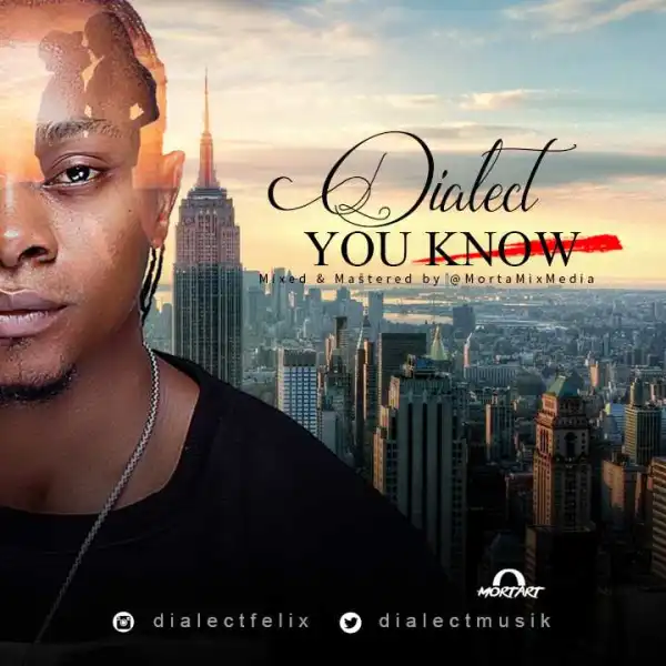 Dialect - You Know